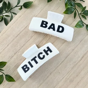 Bad B*tch Hair Clip - White