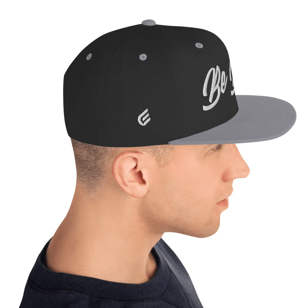 Be Bold | Embroidered Snapback Hat