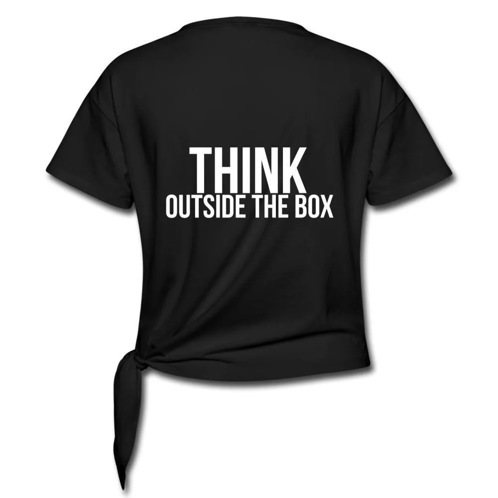 Think Outside the Box Women' s Knotted T-Shirt